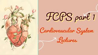 FCPS part 1 CVS lecture 21 Coarctation of Aorta and other important cardiac pathologies made easy [upl. by Hausmann]