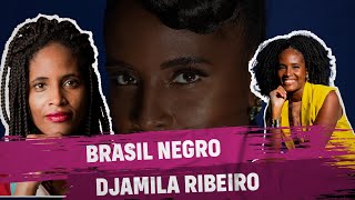 Brasil Negro Djamila Ribeiro [upl. by Nol419]