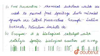 Explain the following terms with one example in eachcase  i Food preservatives ii Enzymes [upl. by Lledor]