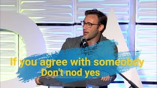 Simon Sinek  Be the Last to Speak  Motivational And Inspirational [upl. by Pinkerton174]