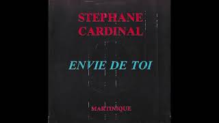 STEPHANE CARDINAL  Envie de toi 45T [upl. by Nemra]