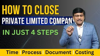 How To Close Private Limited Company  Closure of Private Limited Company  Strike off Company [upl. by Iphlgenia]