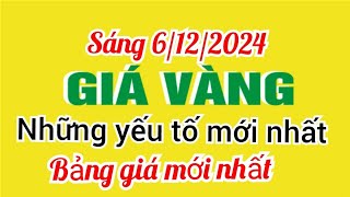 Giá vàng hôm nay 9999 ngày 6 tháng 12 năm 2024 GIÁ VÀNG NHẪN 9999 Bảng giá vàng jc 24k 18k 14k [upl. by Idzik]