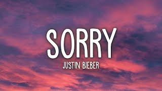 Justin Bieber  Sorry Lyrics [upl. by Iron459]