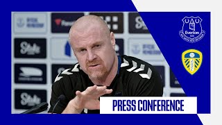 EVERTON V LEEDS UNITED  Sean Dyche press conference  Premier League matchday 2338 [upl. by Mannos536]