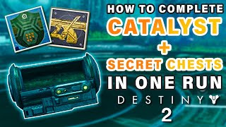 How to Complete All Secret Chests and Choir Of One Catalysts in ONE RUN ► Destiny 2 [upl. by Asined]