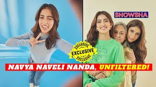 Navya Naveli Nanda On Her Show What The Hell Navya S2 amp Her Legendary Family  EXCLUSIVE [upl. by Mosi]