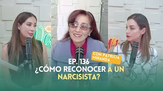 Ep 136  ¿Cómo reconocer a un narcisista [upl. by Worrell]