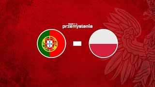 LIGA NARODÓW Portugalia  Polska [upl. by Anirbed]