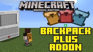 MCPE 121BACKPACK PLUS ADDON Showcase  Minecraft Bedrock [upl. by Ferdie]