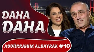 DAHA DAHA 10 BÖLÜM  ABDURRAHİM ALBAYRAK  quotDursun Başkan tekrar aday olacakquot [upl. by Hanna]