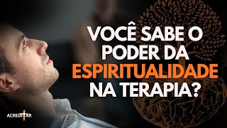 Descubra o Poder da Espiritualidade nas Terapias [upl. by Oicelem]