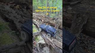 Creeker 3 when UpchurchOfficial upchurch creeksquad redcat crawler [upl. by Till]