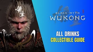 Black Myth Wukong All Drinks Location [upl. by Shanley]