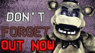 FNAFSFM Dont Forget Now On Five Nights Music [upl. by Greenlee]