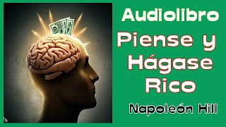 Piense y Hágase Rico Napoleón Hill Audiolibro completo [upl. by Eentruoc]