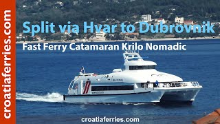 Krilo Nomadic Catamaran ferry Split via Hvar to Dubrovnik Kapetan Luka [upl. by Angid]