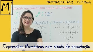 EXPRESSÕES NUMÉRICAS COM SINAIS DE ASSOCIAÇÃO  Profª Glaucia [upl. by Zaccaria]