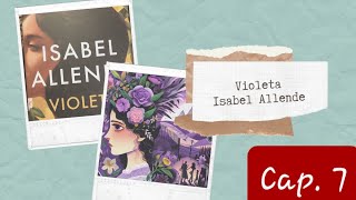 Audiolibro  Violeta  Isabel Allende  Cap 7 [upl. by Caine]