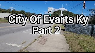 City Of Evarts Ky Part 2 [upl. by Mccarty]