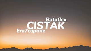 Era7capone ft Batuflex  CISTAK Sözleri [upl. by Atilem390]