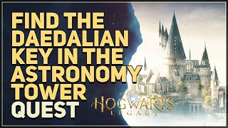 Find the Daedalian Key in the Astronomy Tower Hogwarts Legacy [upl. by Meesaw]