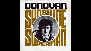 Donovan  Sunshine Superman 2021 Stereo Remaster [upl. by Ettezel]