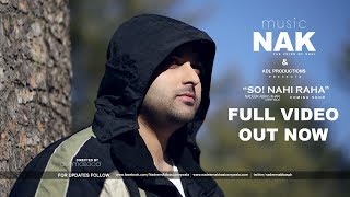 NADEEM ABBAS KHAN  SO NAHI RAHA GHAZAL OFFICIAL VIDEO 2018 [upl. by Nichani]