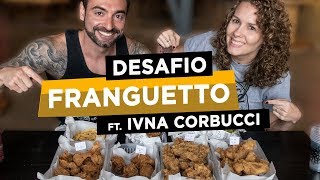 Desafio Franguetto Feat Ivna Corbucci 4kg 10200kcal [upl. by Doe787]