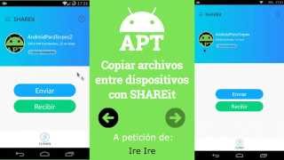 Copiar archivos entre dispositivos con SHAREit  AndroidParaTorpes [upl. by Anivram]