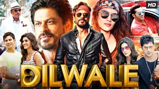 Dilwale Full Movie 2015  Shah Rukh Khan  Kajol  Varun Dhawan  Kriti Sanon  Facts amp Review [upl. by Oletha]