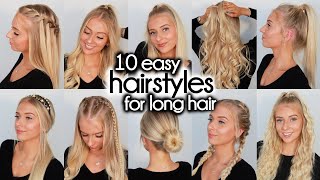 10 Easy Hairstyles for LONG Hair [upl. by Nahem]