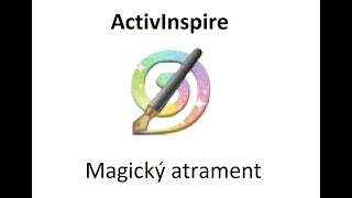 ACTIVINSPIRE  Magický atrament magická lupa [upl. by Ahsropal511]