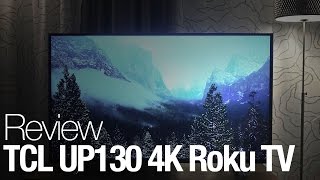 TCL 4K Roku TV Review [upl. by Anilatac196]