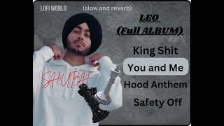 SHUBH  LEO EP  FULL ALBUM JUKEBOX  NEW PUNJABI SONGS 2024  Lofi World [upl. by Parris]