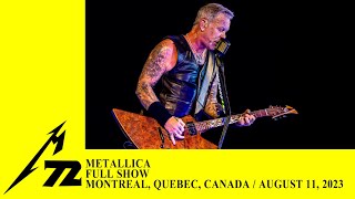 Metallica Full Concert Montreal Canada  August 11 2023 [upl. by Ahseret]