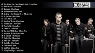 3 Doors Down Greatest Hits full album  3 Doors Down Best Songs [upl. by Niu]