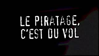 Le Piratage cest du Vol  Campagne AntiPiratage [upl. by Kcirednek]