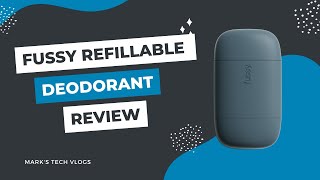 Fussy refillable deodorant review after 6 weeks [upl. by Tertia801]