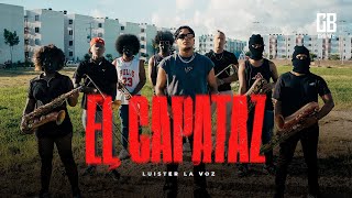 Luister La Voz  El Capataz Video Oficial [upl. by Naujal493]