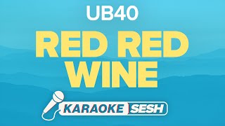 UB40  Red Red Wine Karaoke [upl. by Adine]