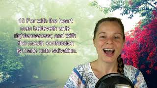 Romans 10910 KJV  Faithfulness The Mouth  Scripture Songs [upl. by Notsreik177]