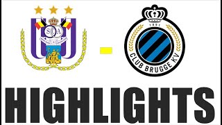 Club Brugge vs RSC Anderlecht 21 Highlights  Pro League 202425 [upl. by Kennett854]