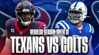 Indianapolis Colts vs Houston Texans Week 18 Preview  Win Or Go Home Between Division Rivals [upl. by Richma150]