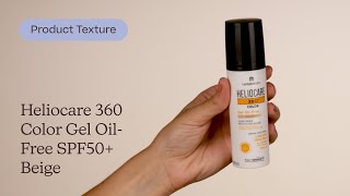 Heliocare 360 Color Gel OilFree SPF50 Beige Texture  Care to Beauty [upl. by Anana]