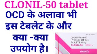 Clonil 50 tabletclomipramine tablet ke fayde upyog side effects in hindihow to take clonil tablet [upl. by Elirpa]