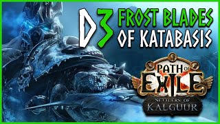 Frost Blades of Katabasis  SLAYER Day 3  Path of Exile [upl. by Kurzawa]