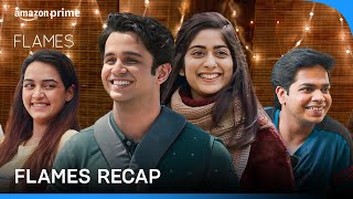 Flames Recap  Ritvik Sahore Tanya Maniktala Sunakshi Grover  Prime Video India [upl. by Aniehs]