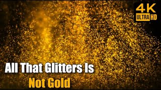 All That Glitters Is Not Gold 4K Lyrics Video 2024  Dark Media 10 allthatglittersisnotgold [upl. by Finkelstein]