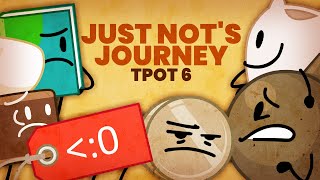 TPOT 6  quotJust Nots Journeyquot FULL SONG [upl. by Adeuga32]